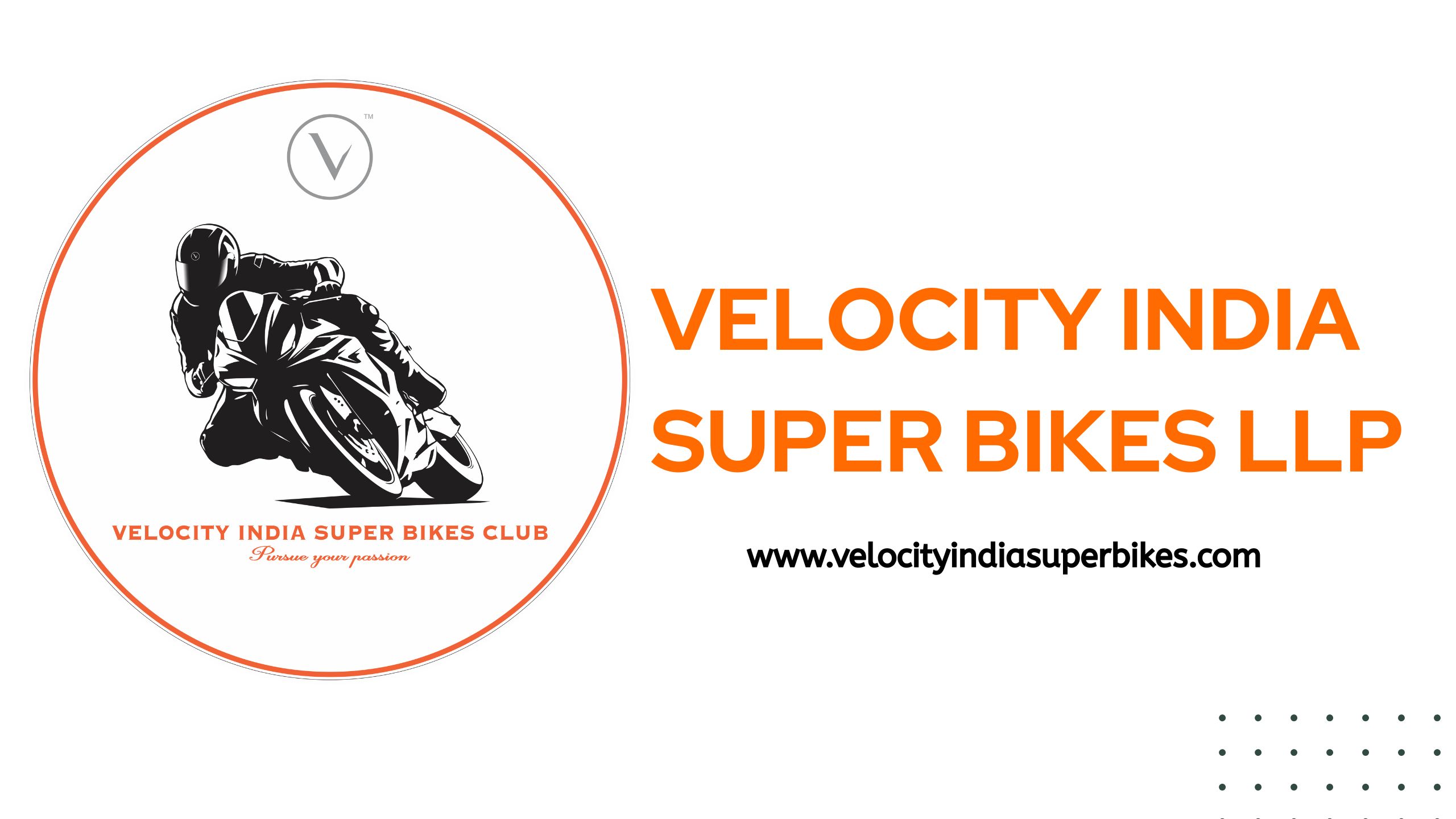 Velocity India Super Bikes LLP – A Journey of Passion and Innovation