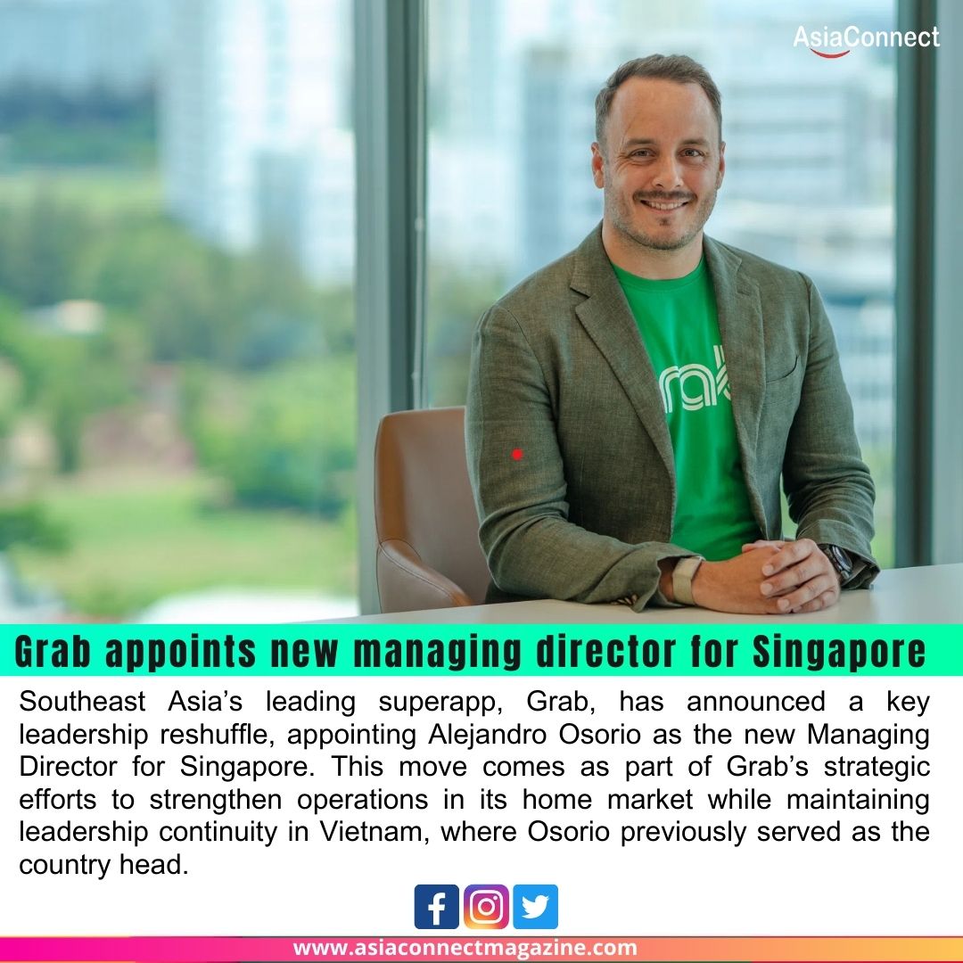 Grab Appoints Alejandro Osorio as New Managing Director for Singapore; Vietnam Leadership to be Handed Over to Ma Tuan Trong