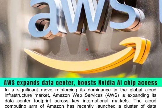 AWS Expands Global Footprint: New Data Centers and Enhanced Nvidia AI Chip Access Signal Future-Ready Innovation