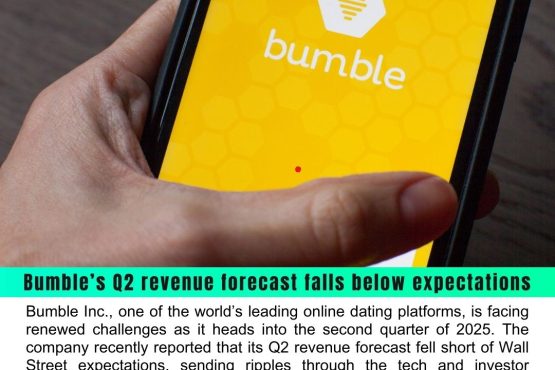 Bumble Faces Headwinds: Q2 Revenue Forecast Misses Expectations as Paying Users Decline