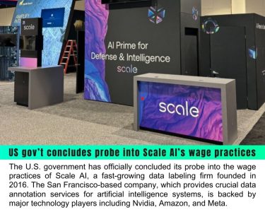 U.S. Government Concludes Investigation into Scale AI's Wage Practices