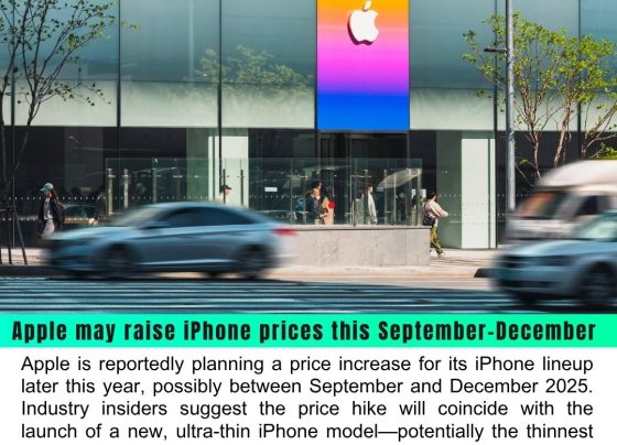 Apple May Raise iPhone Prices This Fall: Ultra-Thin iPhone Also Expected in 2025