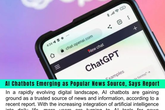 AI Chatbots Emerging as Popular News Source, Says Report