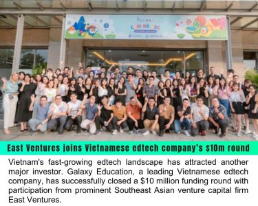 East Ventures Backs Vietnamese Edtech Startup Galaxy Education in $10M Funding Round