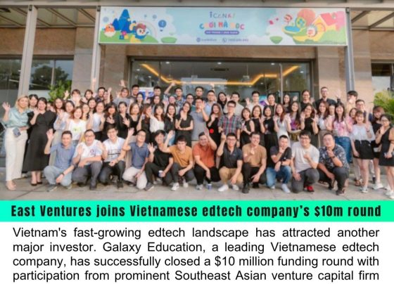 East Ventures Backs Vietnamese Edtech Startup Galaxy Education in $10M Funding Round