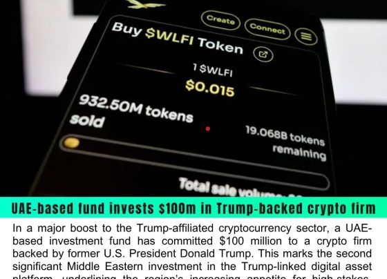 UAE-Based Fund Invests $100M in Trump-Backed Crypto Firm, Signaling Growing Middle East Interest
