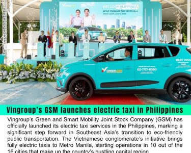 Vingroup’s GSM Launches Electric Taxi Service in the Philippines, Paving the Way for Green Urban Transport