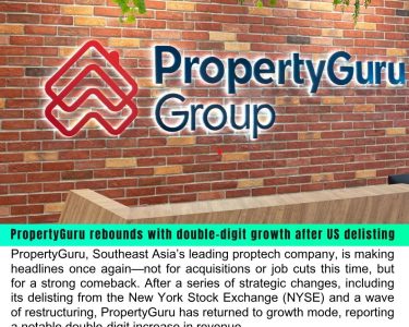PropertyGuru Rebounds Strongly with Double-Digit Growth After US Delisting and Restructuring