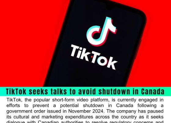 TikTok Seeks Talks to Avoid Shutdown in Canada After Pausing Cultural Spending
