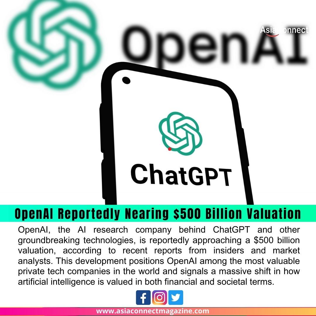 OpenAI Reportedly Nearing $500 Billion Valuation: What It Means for the Future of AI