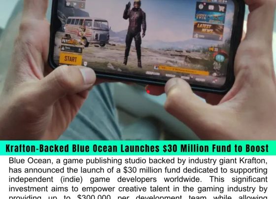 Krafton-Backed Blue Ocean Launches $30 Million Fund to Boost Indie Game Developers