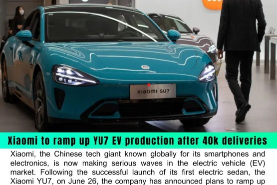 Xiaomi to Ramp Up YU7 EV Production After 40,000 Deliveries and 240K Orders in Just 18 Hours