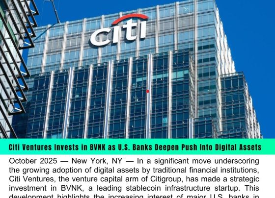 Citi Ventures Invests in BVNK as U.S. Banks Deepen Push Into Digital Assets