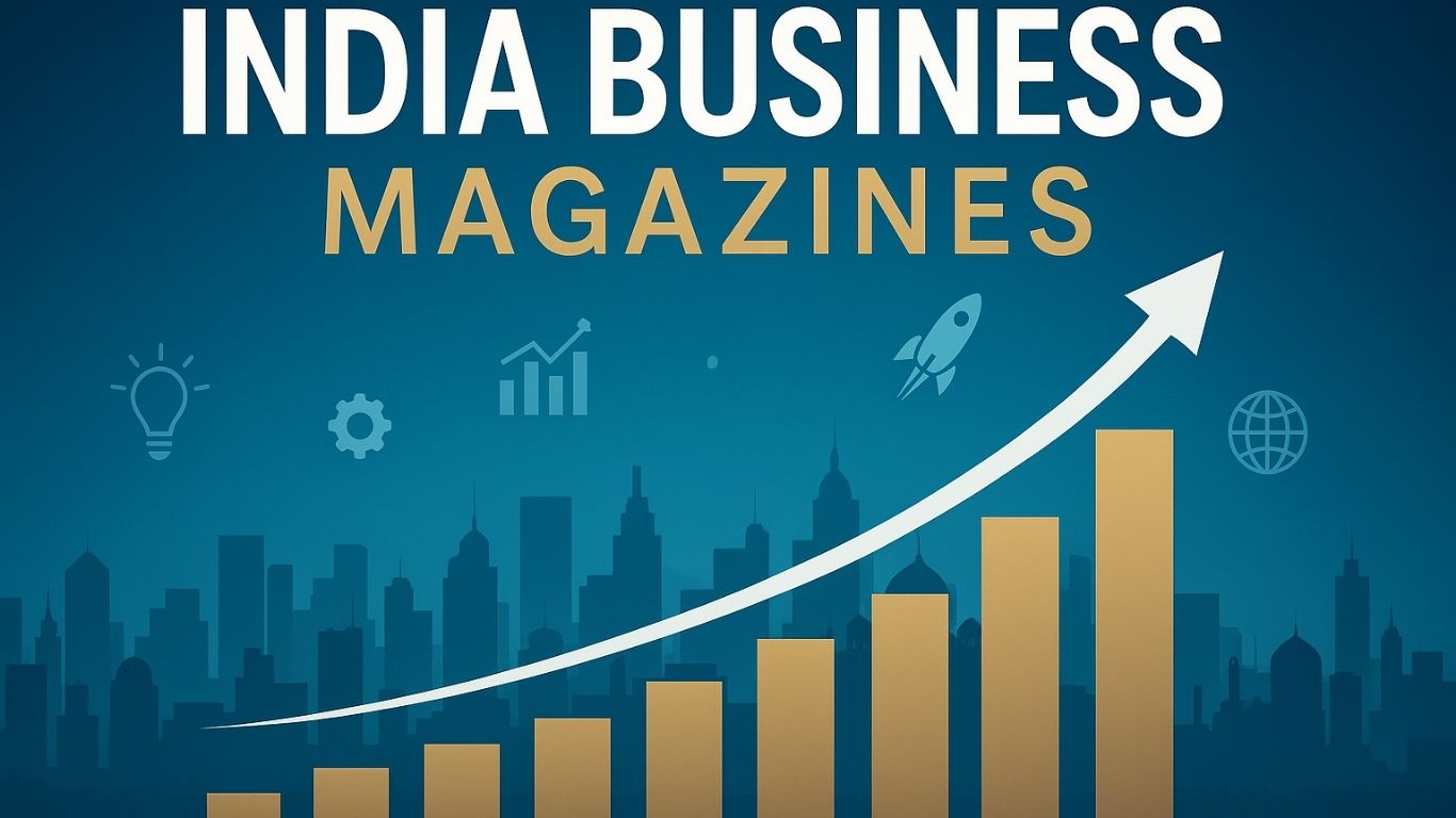 How India Business Magazines Are Empowering Startups to Scale Smarter in 2025